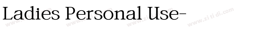 Ladies Personal Use字体转换